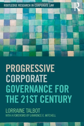 Progressive Corporate Governance For The 21st Century Lorraine Talbot