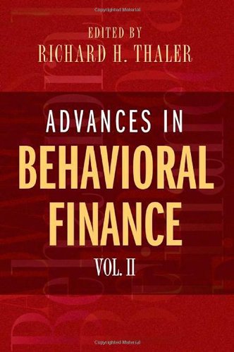 Advances In Behavioral Finance Volume Ii Richard H Thaler