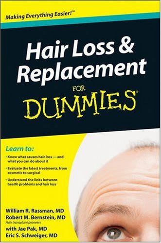 Hair Loss And Replacement For Dummies William R Rassman Robert M Bernstein