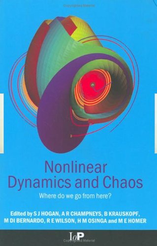 Nonlinear Dynamics And Chaos Where Do We Go From Here J Hogan