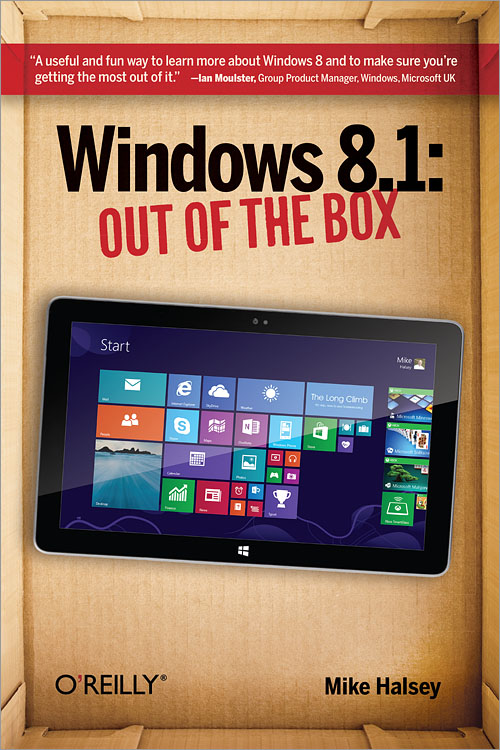 Windows 81 Out Of The Box 2nd Edition Mike Halsey