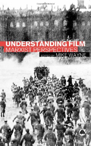 Understanding Film Marxist Perspectives Mike Wayne