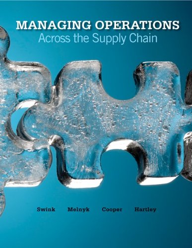Managing Operations Across The Supply Chain Morgan Swink Steven Melnyk