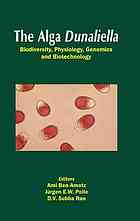The Alga Dunaliella Biodiversity Physiology Genomics And Biotechnology Ami Benamotz Jurgen E W Polle D V Subba Rao