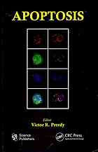 Apoptosis Modern Insights Into Disease From Molecules To Man Victor R Preedy