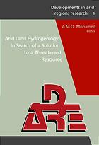 Arid Land Hydrogeology In Search Of A Solution To A Threatened Resource A M O Mohamed Uaejapan Symposium On Sustainable Gcc Environment And Water Resources