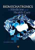 Biomechatronics In Medicine And Health Care Tong Raymond K