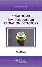 Compound Semiconductor Radiation Detectors Alan Owens