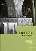 Concrete Solutions Proceedings Of Concrete Solutions 4th International Conference On Concrete Repair Dresden Germany 2628 September 2011 Viktor Mechtcherine