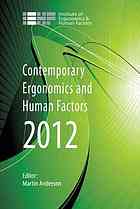 Contemporary Ergonomics And Human Factors 2012 Proceedings Of The International Conference On Ergonomics Human Factors 2012 Blackpool Uk 1619 April 2012 Martin Anderson Ed