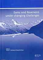 Dams And Reservoirs Under Changing Challenges Anton Schleiss Ed