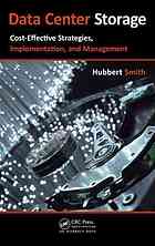 Data Center Storage Costeffective Strategies Implementation And Management Hubbert Smith