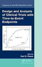 Design And Analysis Of Clinical Trials With Timetoevent Endpoints Karl E Peace