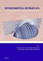 Environmental Hydraulics Theoretical Experimental And Computational Solutions Proceedings Of The International Workshop On Environmental Hydraulics Iweh09 2930 October 2009 Valencia Spain Petra Amparo Lpez Jimnez Ed