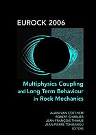 Eurock 2006 Multiphysics Coupling And Long Term Behaviour In Rock Mechanics Proceedings Of The International Symposium Of The International Society For Rock Mechanics Eurock 2006 Lige Belgium 912 May 2006 Alain Van Cotthem Ed