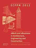Ework And Ebusiness In Architecture Engineering And Construction Ecppm 2012 Gudni Gudnason R J Scherer