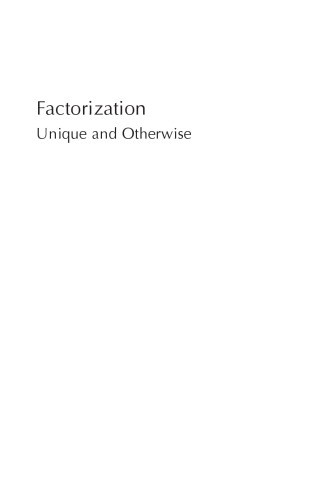 Factorization Unique And Otherwise Steven H Weintraub