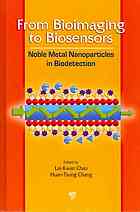 From Bioimaging To Biosensors Noble Metal Nanoparticles In Biodetection Laikwan Chau