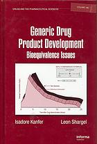 Generic Drug Product Development Bioequivalence Issues Isadore Kanfer Ed