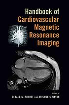 Handbook Of Cardiovascular Magnetic Resonance Imaging Gerald M Pohost Ed