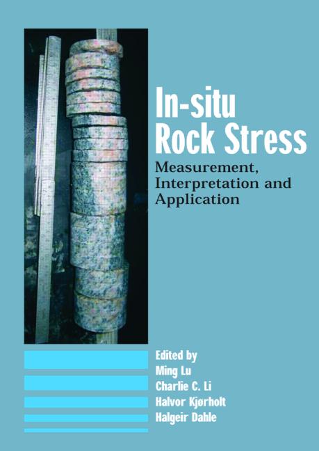 Insitu Rock Stress Measurement Interpretation And Application Ming Lu Ed