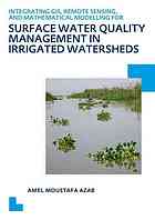 Integrating Gis Remote Sensing And Mathematical Modelling For Surface Water Quality Management In Irrigated Watersheds Unescoihe Phd Thesis Amel Moustafa Azab