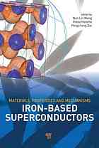 Ironbased Superconductors Materials Properties And Mechanisms Nanlin Wang