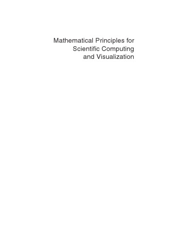 Mathematical Principles For Scientific Computing And Visualization Gerald Farin