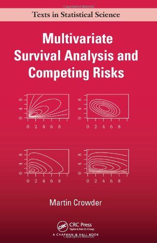 Multivariate Survival Analysis And Competing Risks M J Crowder