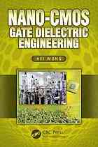 Nanocmos Gate Dielectric Engineering Hei Wong