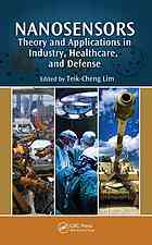 Nanosensors Theory And Applications In Industry Healthcare And Defense Teikcheng Lim