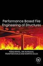 Performancebased Fire Engineering Of Structures Y C Wang Et Al
