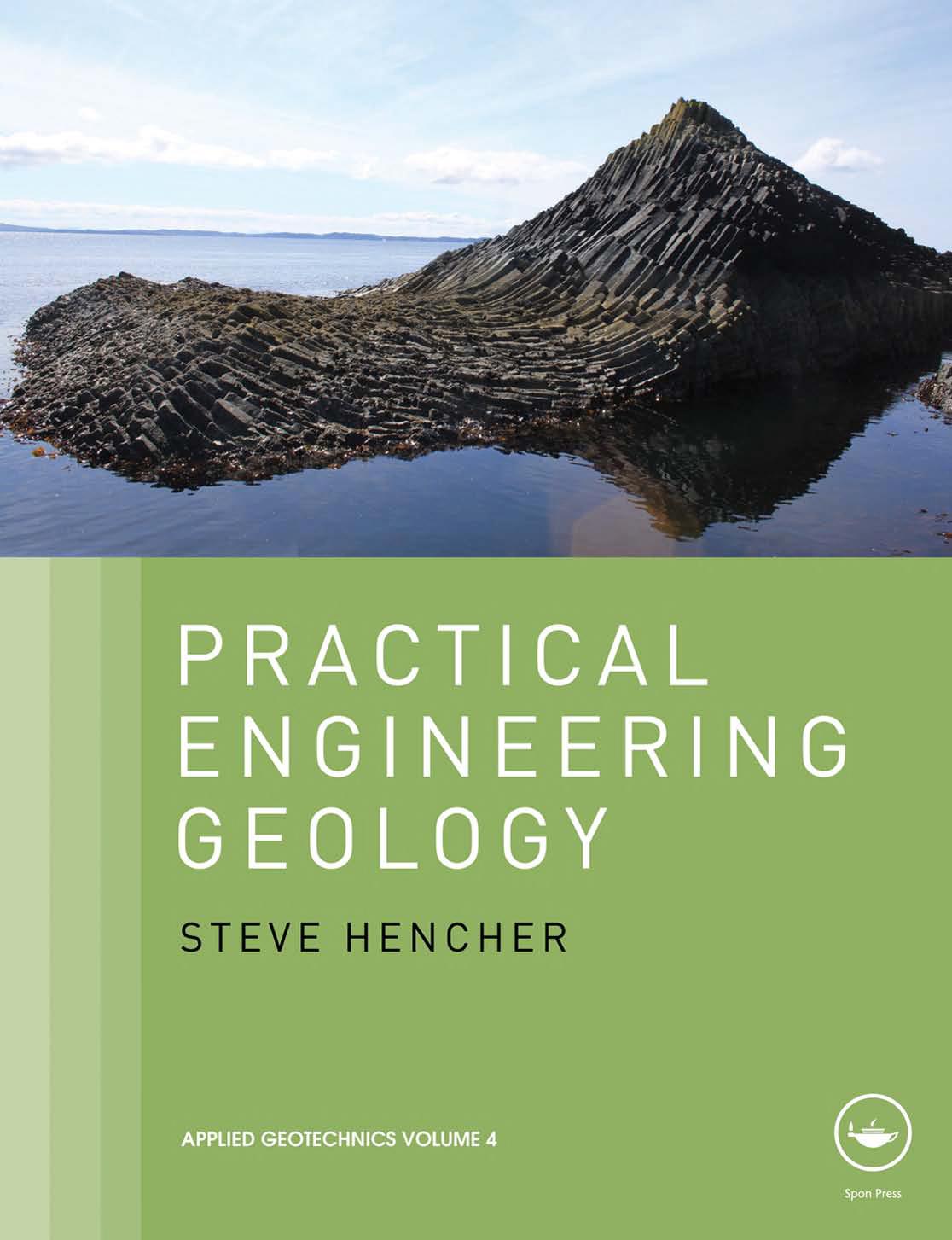 Practical Engineering Geology Steve Hencher