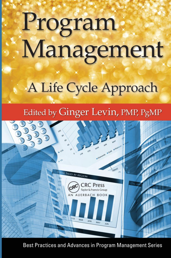 Program Management A Life Cycle Approach Ginger Levin