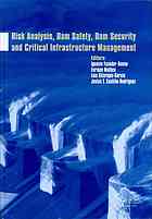 Risk Analysis Dam Safety Dam Security And Critical Infrastructure Management Proceedings Of The 3rd International Forum On Risk Analysis Dam Safety Dam Security And Critical Infrastructure Management 3iwrddforum Valencia Spain 1718 October Ignacio Escuderbueno Et Al