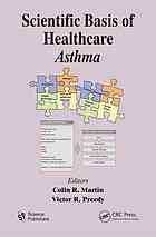 Scientific Basis Of Healthcare Asthma Colin R Martin Victor R Preedy