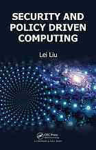 Security And Policy Driven Computing Lei Liu
