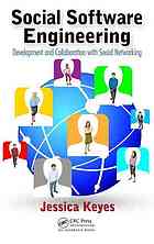 Social Software Engineering Development And Collaboration With Social Networking Jessica Keyes