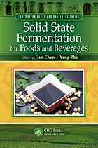Solid State Fermentation For Foods And Beverages Jian Chen Chemist Yang Zhu