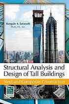 Structural Analysis And Design Of Tall Buildings Steel And Composite Construction Bungale S Taranath