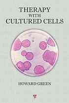 Therapy With Cultured Cells Howard Green
