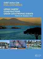 Urban Habitat Constructions Under Catastrophic Events Cost Action C26 Final Conference Naples Italy 16 18 September 2010 Federico M Mazzolani Cost Action C26 Conference European Cooperation In Science And Technology
