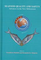 Seafood Quality And Safety Advances In The New Millennium Fereidoon Shahidi Benjamin K Simpson Knovel Firm