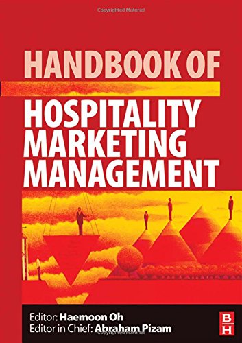 Handbook Of Hospitality Marketing Management 1st Edition Haemoon Oh