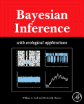 Bayesian Inference With Ecological Examples William A Link And Richard J Barker Eds