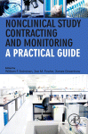 Nonclinical Study Contracting And Monitoring A Practical Guide William F Salminen
