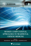 Modern Computational Approaches To Traditional Chinese Medicine Zhaohui Wu