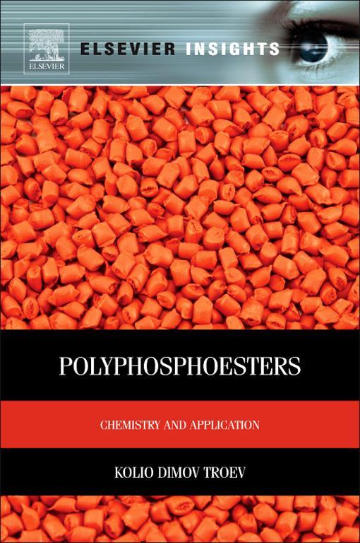 Polyphosphoesters Chemistry And Application 1st Edition Kolio D Troev