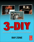3diy Stereoscopic Moviemaking On An Indie Budget Ray Zone Auth