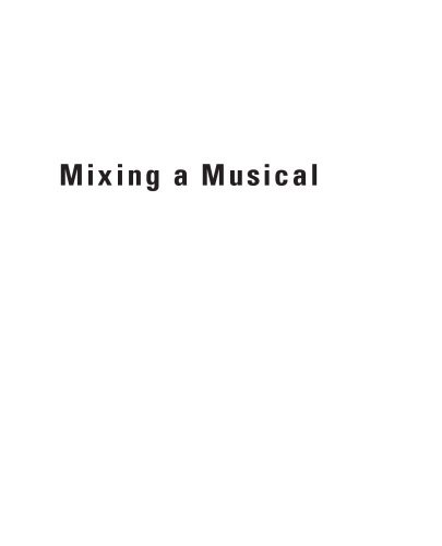 Mixing A Musical Broadway Theatrical Sound Techniques Shannon Slaton Auth